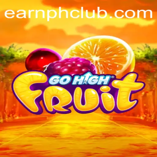 Discovering GoHighFruit: Unleashing the Excitement of EARNPH